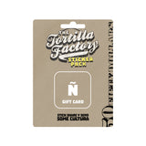 The Tortilla Factory GIFT CARD