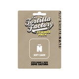 The Tortilla Factory GIFT CARD