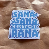 Sana Sana Colita de Rana Sticker